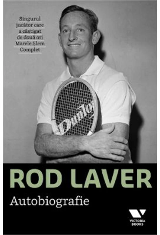 Victoria Books: Rod Laver. Autobiografie - Larry Writer