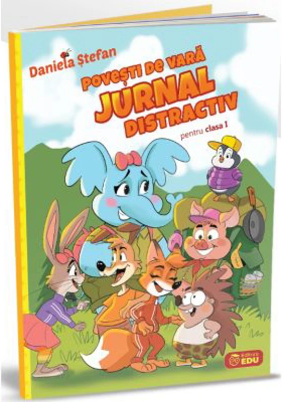Povesti de vara si Jurnal distractiv. Clasa 1
