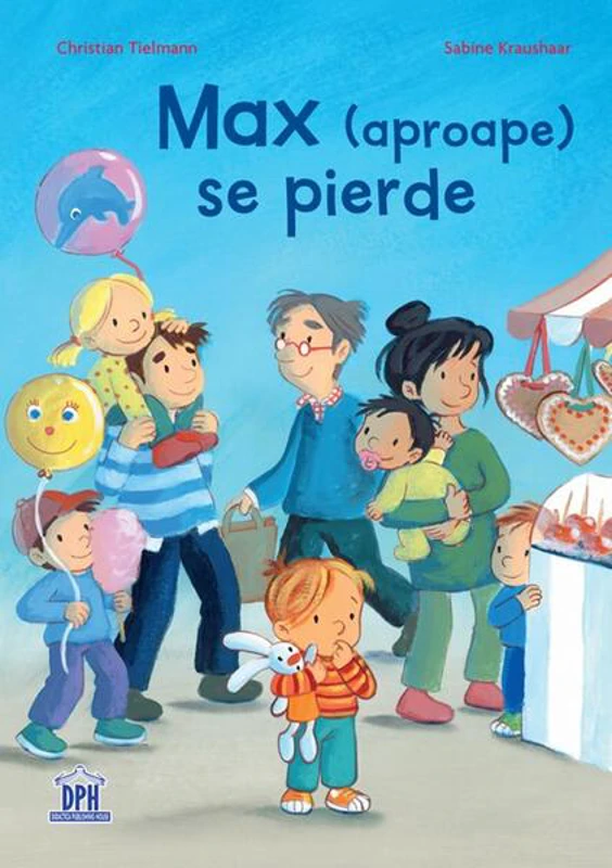 Max (aproape) se pierde - Hardcover - Christian Tielmann - Didactica Publishing House