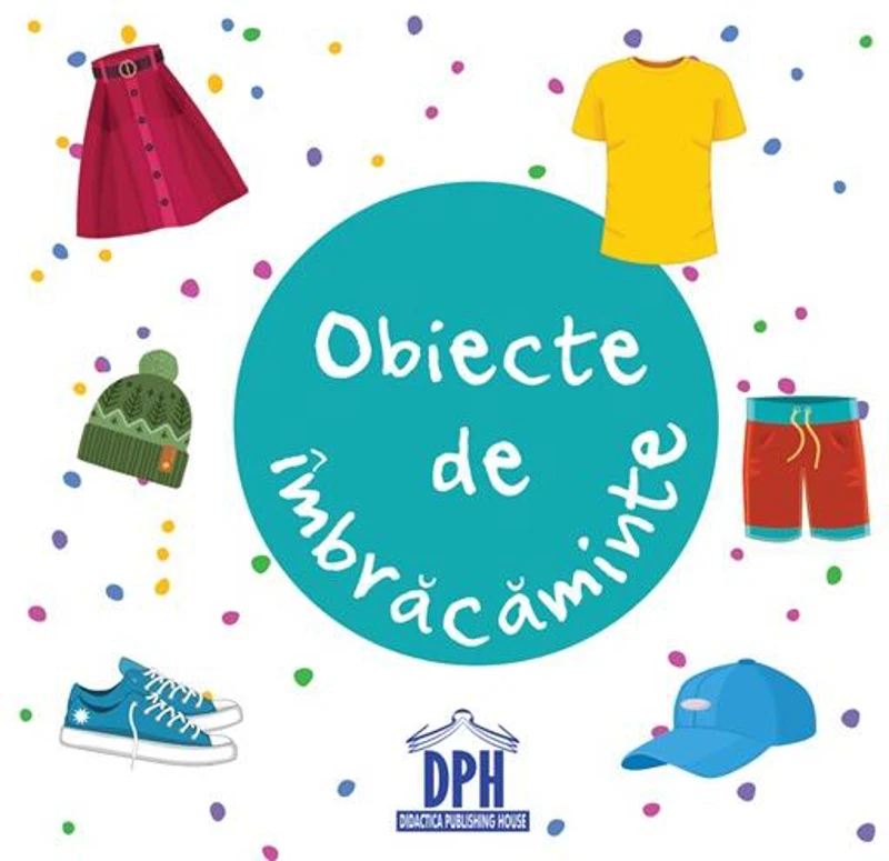 Obiecte de îmbrăcăminte - carte pliată - Hardcover - *** - Didactica Publishing House