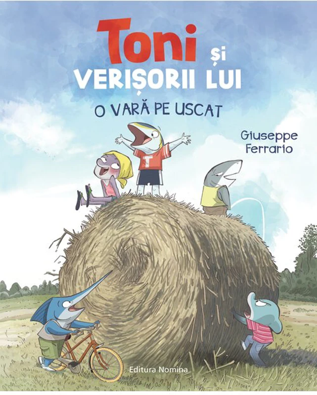 Toni si verisorii lui – O vara pe uscat