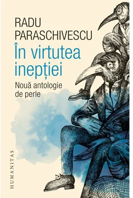 Radu Paraschivescu, In virtutea ineptiei