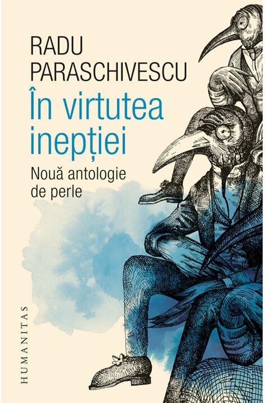 Radu Paraschivescu, In virtutea ineptiei