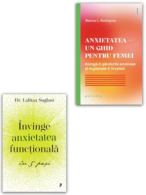 Pachet Invinge anxietatea functionala in 5 pasi + Anxietatea – un ghid pentru femei. Set 2 carti