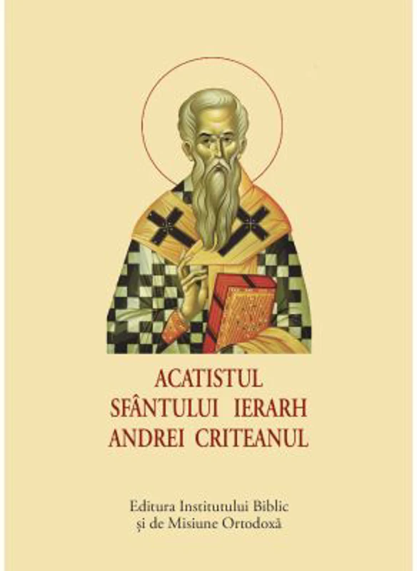 Acatistul Sfantului Ierarh Andrei Criteanul, format mic