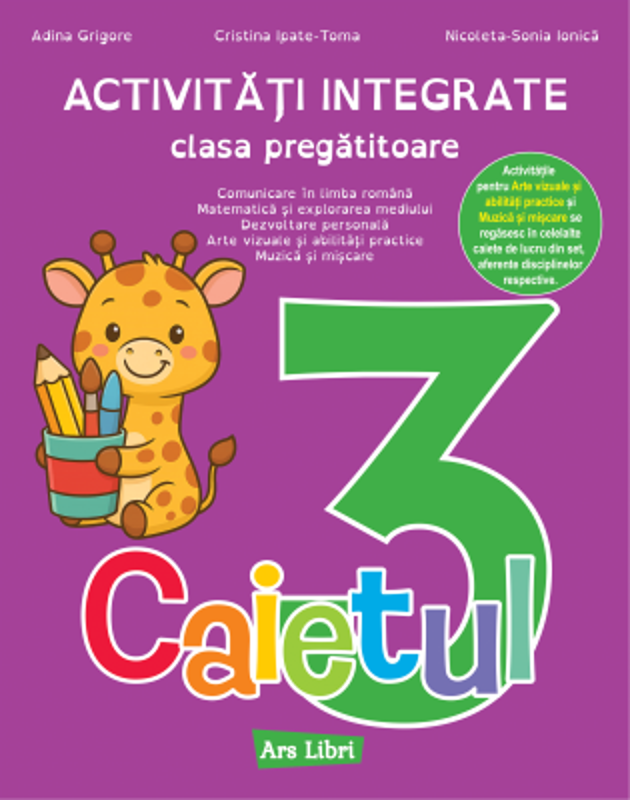 Activitati integrate clasa pregatitoare. Caietul 3