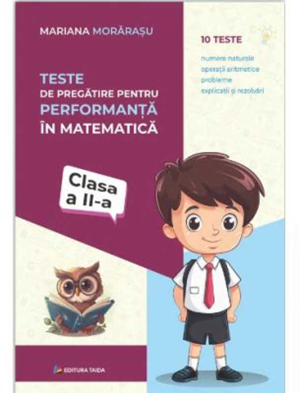 Teste de pregatire pentru performanta în matematica pentru clasa a 2-a - Mariana Morarasu