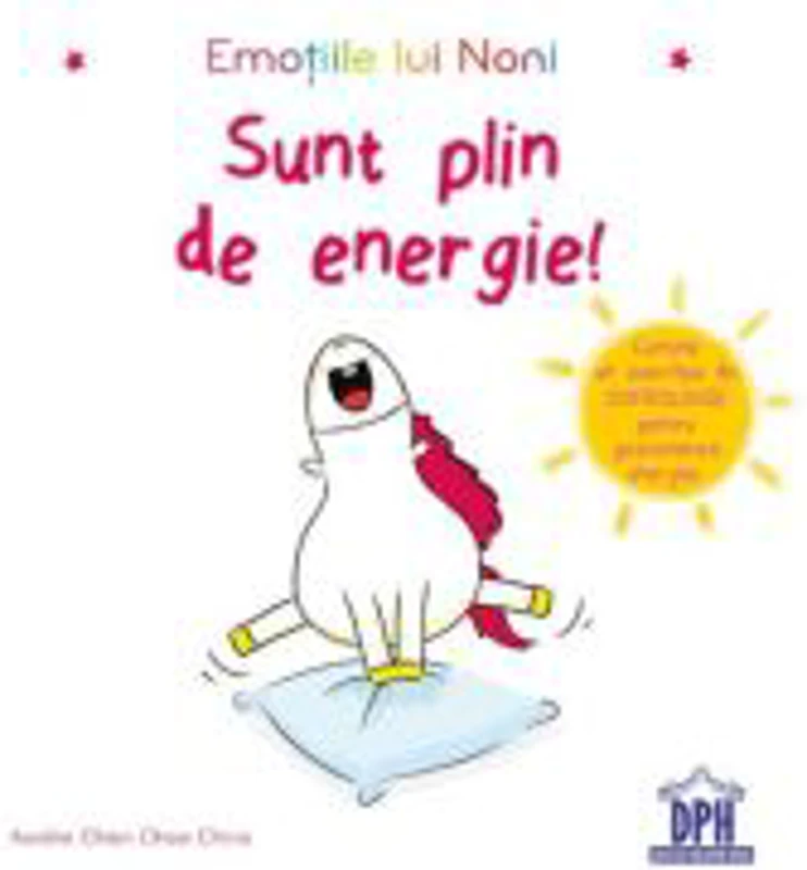 Emotiile lui Noni. Sunt plin de energie - Aurélie Chien Chow Chine