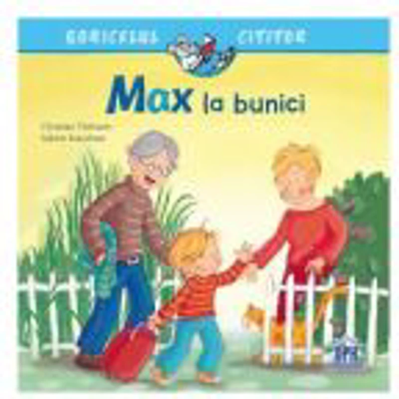 Max la bunici - Sabine Kraushaar, Christian Tielmann