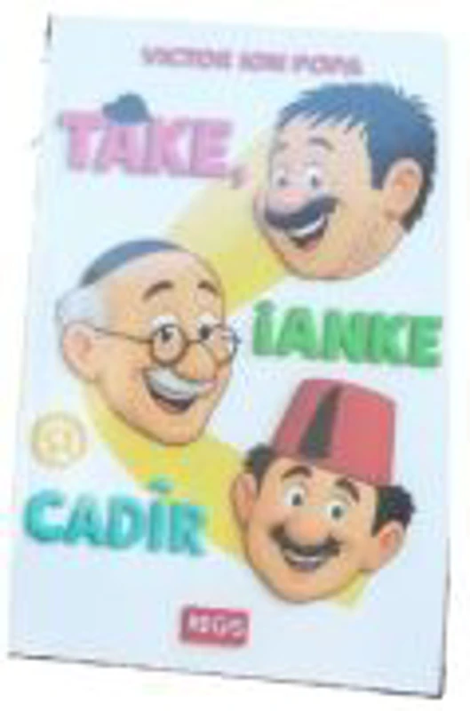 Take, Ianke si Cadar - Victor Ion Popa
