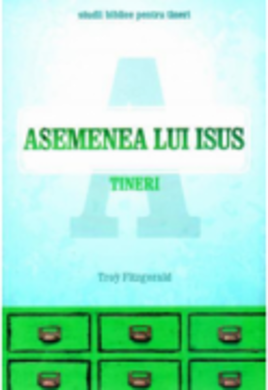 Asemenea lui Isus Tineri - Troy Fitzgerald
