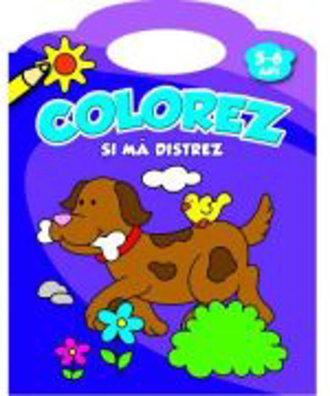 Colorez si ma distrez. 5-6 ani
