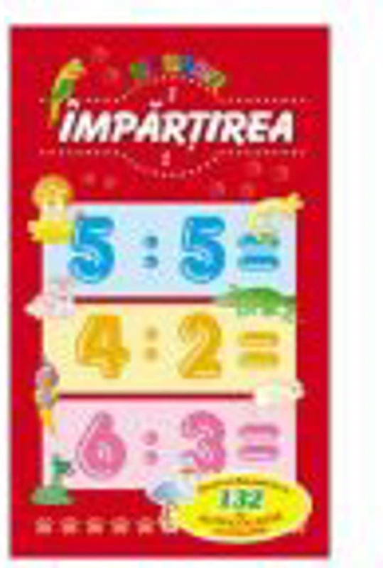 Impartirea. Invata si distreaza-te cu 132 autocolante reutilizabile