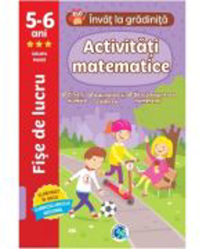 Activitati matematice 5-6 ani (grupa mare). Invat la gradinita