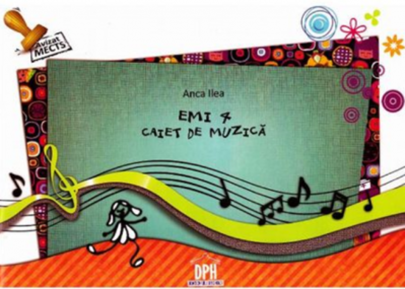 EMI 4. Caiet de Muzica - Anca Ilea