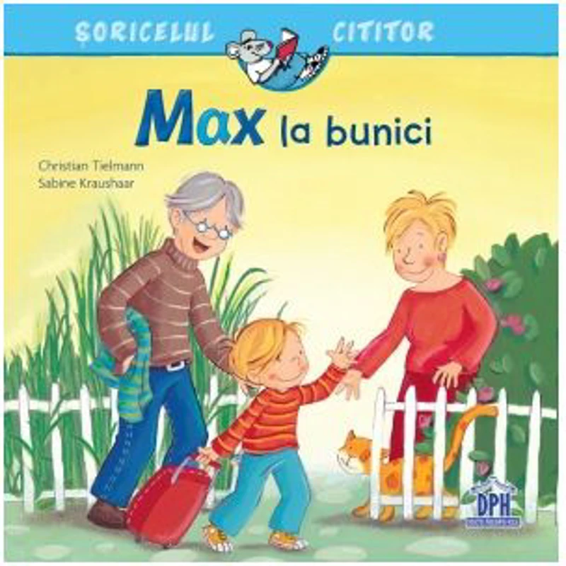 Max la bunici - Sabine Kraushaar, Christian Tielmann
