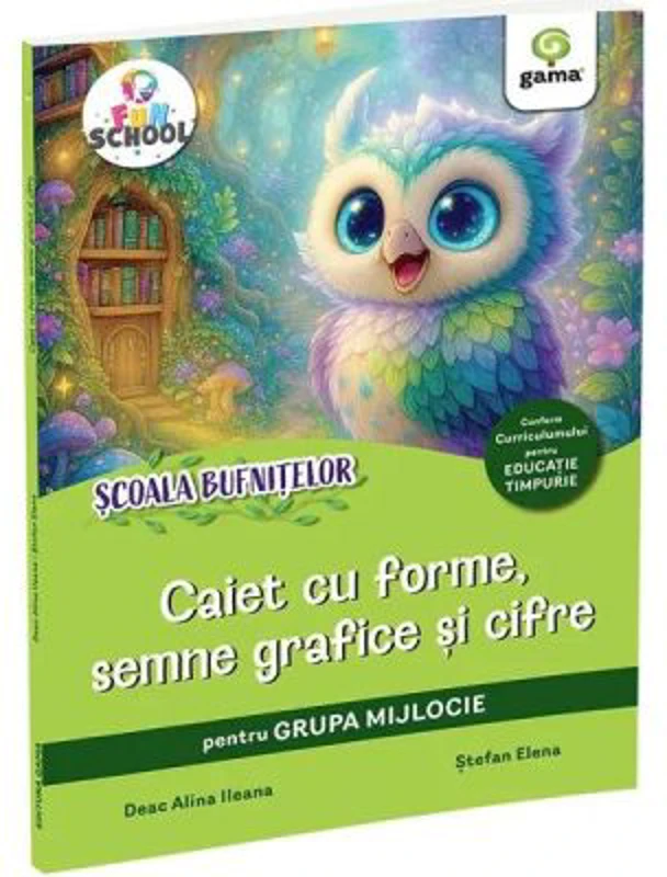 Scoala bufnitelor. Caiet cu forme, semne grafice si cifre pentru grupa mijlocie - Alina Ileana Deac