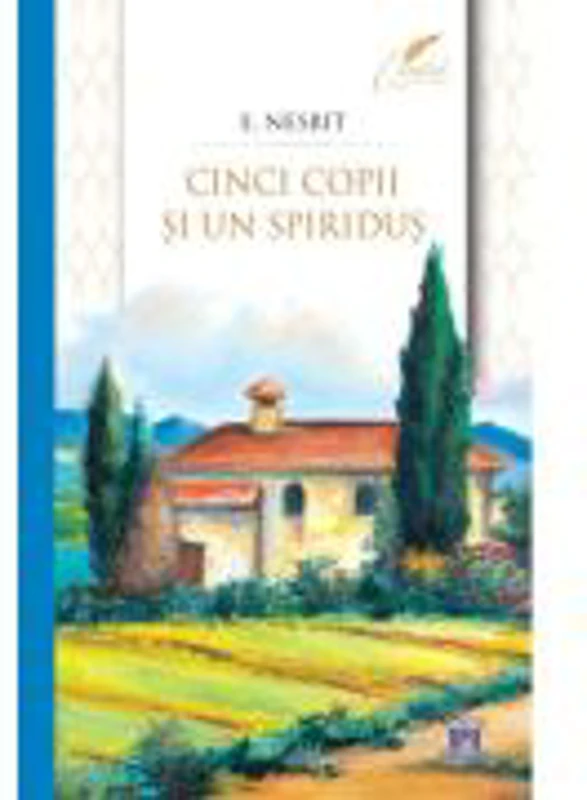Cinci copii si un spiridus - E. Nesbit