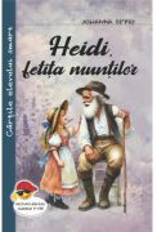 Heidi, fetita muntilor - Johanna Spyri