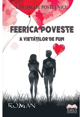 Feerica poveste a vietatilor de fum