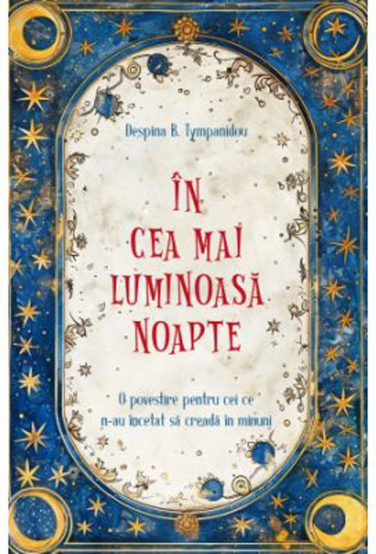 In cea mai luminoasa noapte - Despina B. Tympanidou