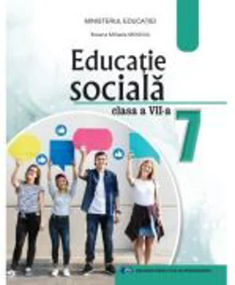 Educatie sociala. Manual clasa 7 - Roxana Mihaela Moisoiu