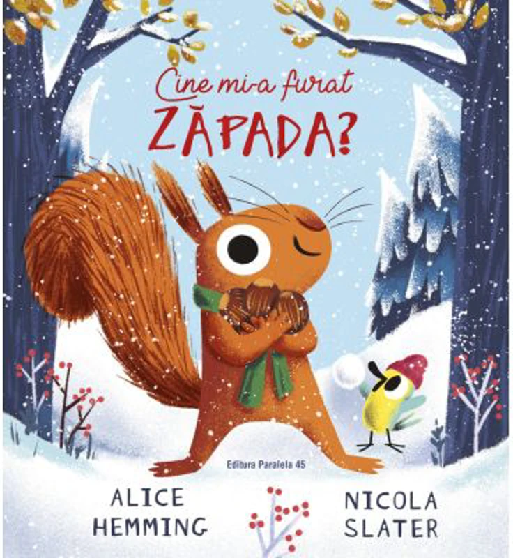 Cine mi-a furat zapada? - Alice Hemming, Nicola Slater
