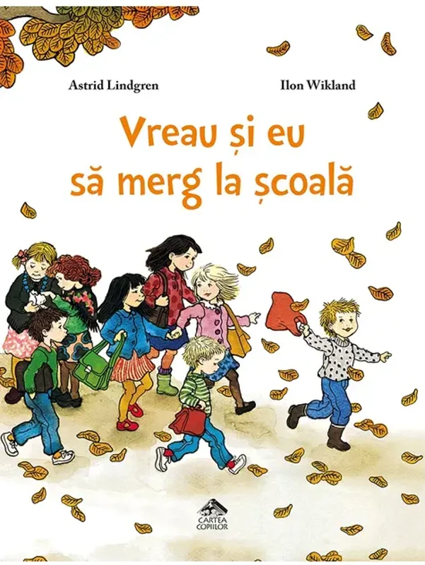 Vreau si eu sa merg la scoala - Astrid Lindgren