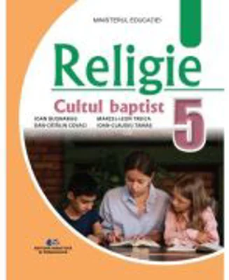 Religie cultul baptist. Manual pentru clasa a 5-a - Ioan Bugnarug