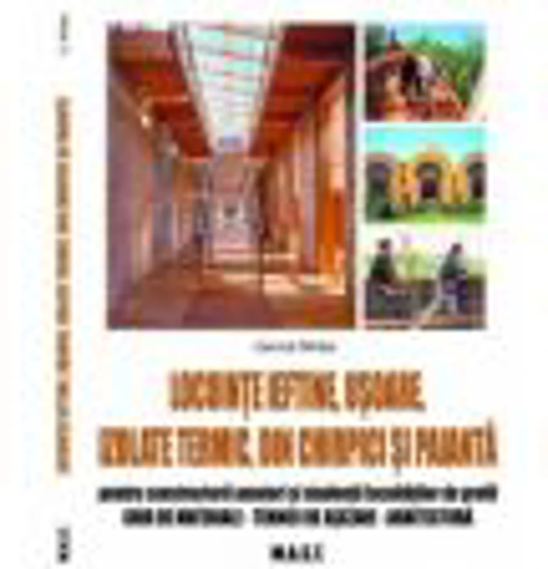 Locuinte usoare, ieftine, izolate termic din chirpici si paianta - Gernot Minke