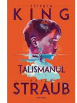 Talismanul - Stephen King, Peter Straub