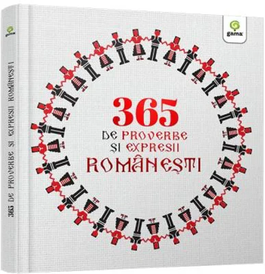 365 de proverbe si expresii romanesti ilustrate