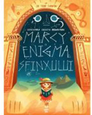 Marcy si enigma Sfinxului - Joe Todd-Stanton