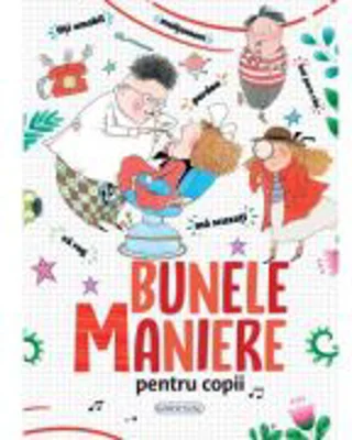 Bunele maniere pentru copii