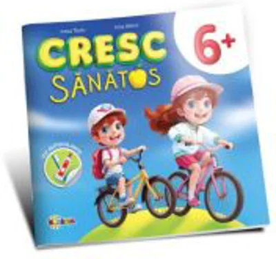 Cresc sanatos 6+ (cu autocolante)