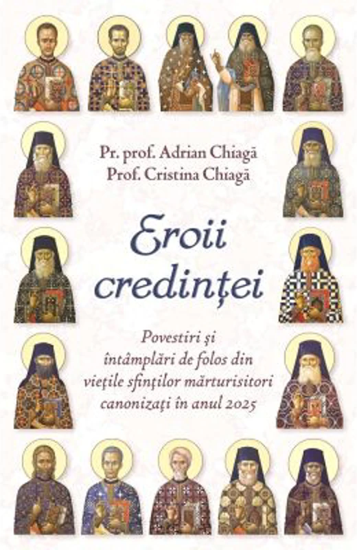 Eroii credintei - Cristina Chiaga