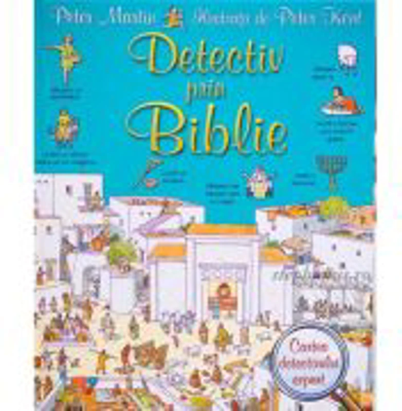 Detectiv prin Biblie - Peter Martin
