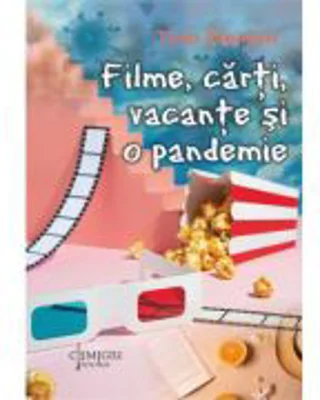 Filme, carti, vacante si o pandemie - Tino Neacsu