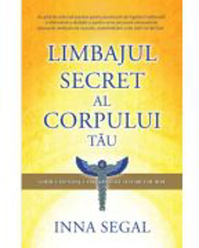 Limbajul secret al corpului tau - Inna Segal
