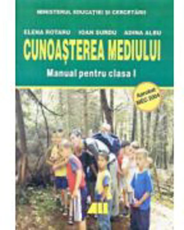 CUNOAŞTEREA MEDIULUI. MANUAL PENTRU CLASA I