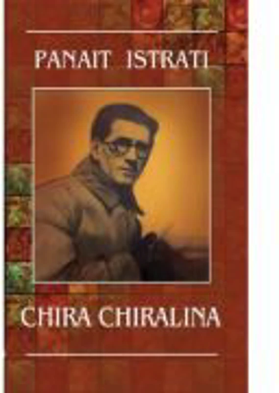 Chira Chiralina (Panait Istrati)