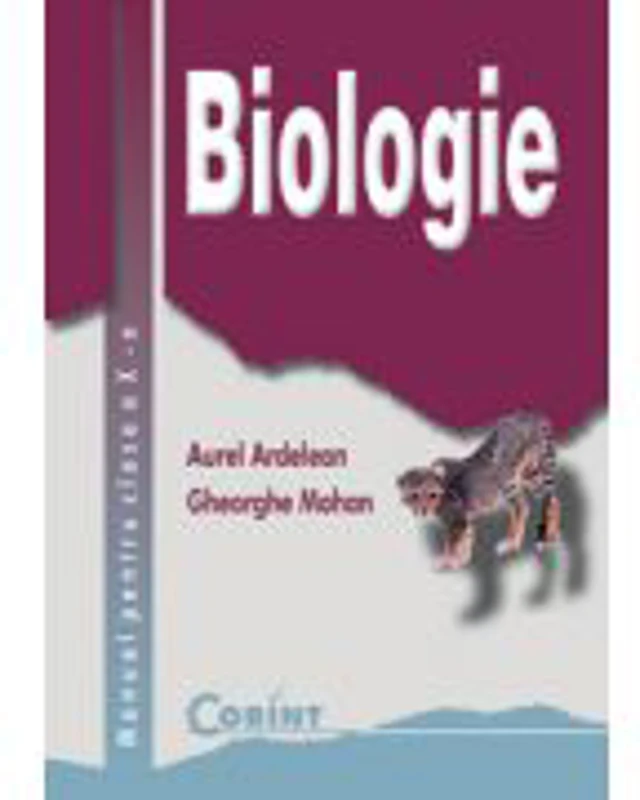 Manual biologie clasa a X-a - Aurel Ardelean