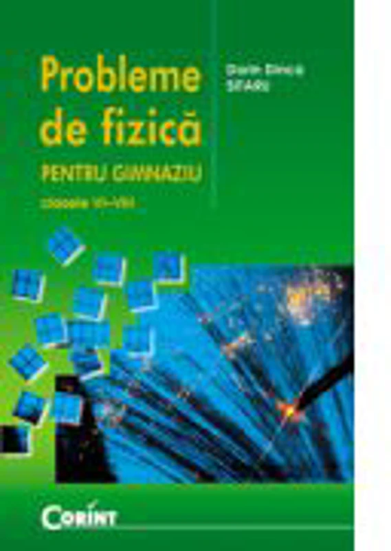 Probleme fizica pentru gimnaziu (Dorin Dinca Sitaru)