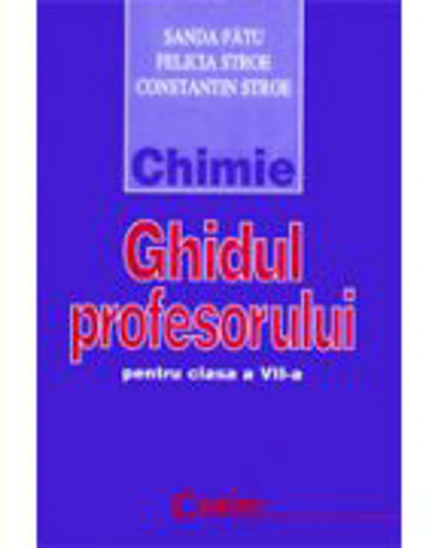 Ghidul profesorului. Chimie, clasa a VII-a - Sanda Fatu