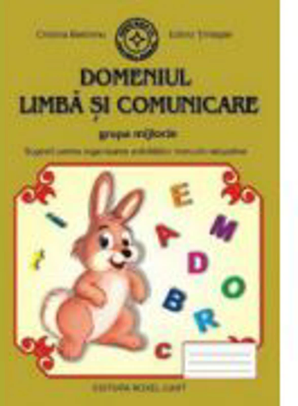 Caiet pentru grupa mijlocie - LIMBA SI COMUNICARE