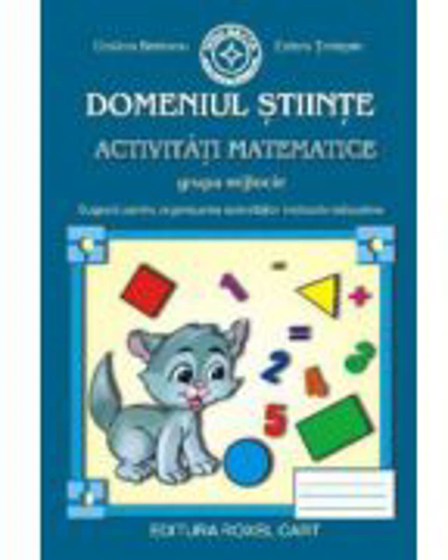 Caiet pentru grupa mijlocie - ACTIVITATI MATEMATICE