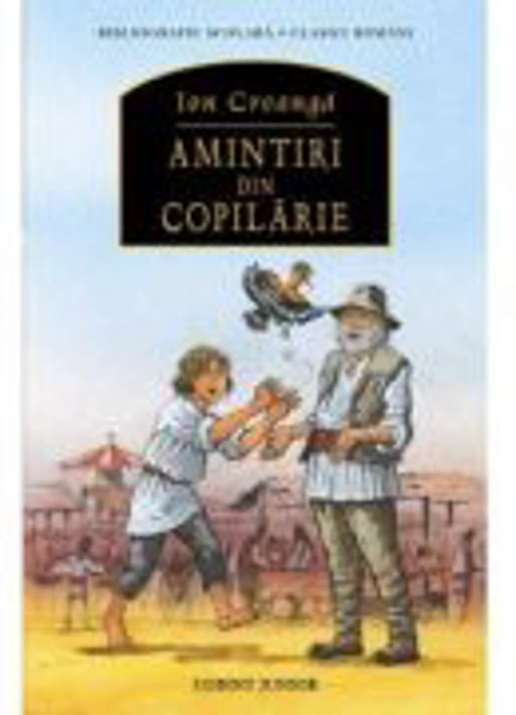 Amintiri din copilarie - Ion Creanga
