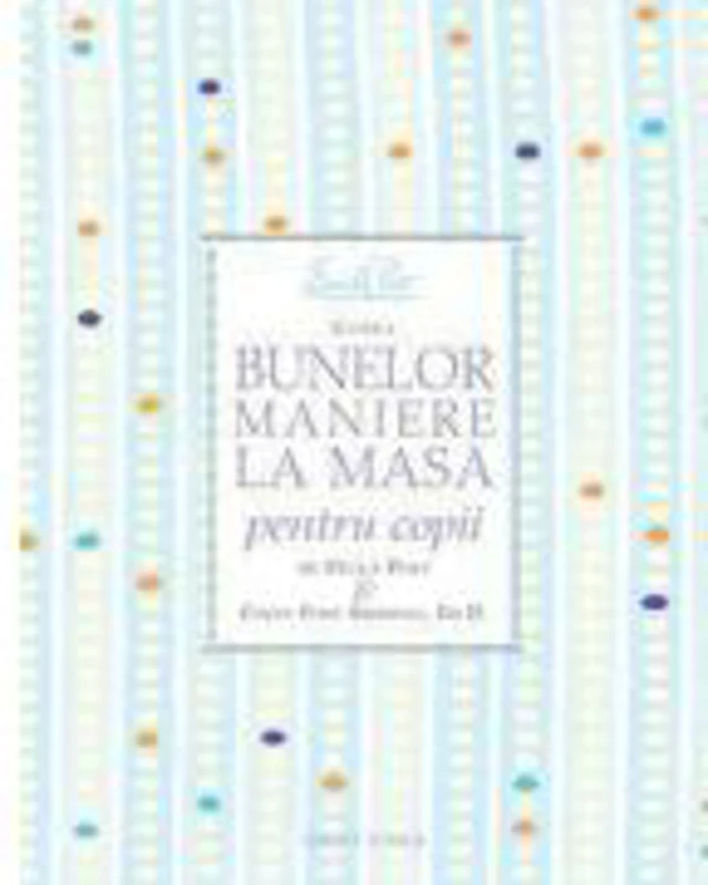 Codul bunelor maniere la masa pentru copii