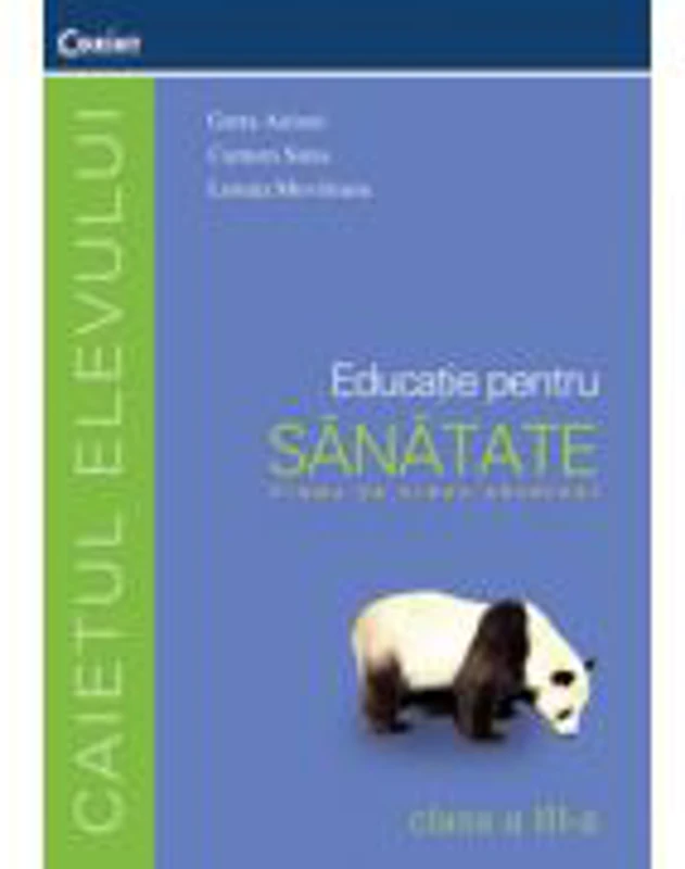 Educatie pentru sanatate - caietul elevului pentru clasa a III-a