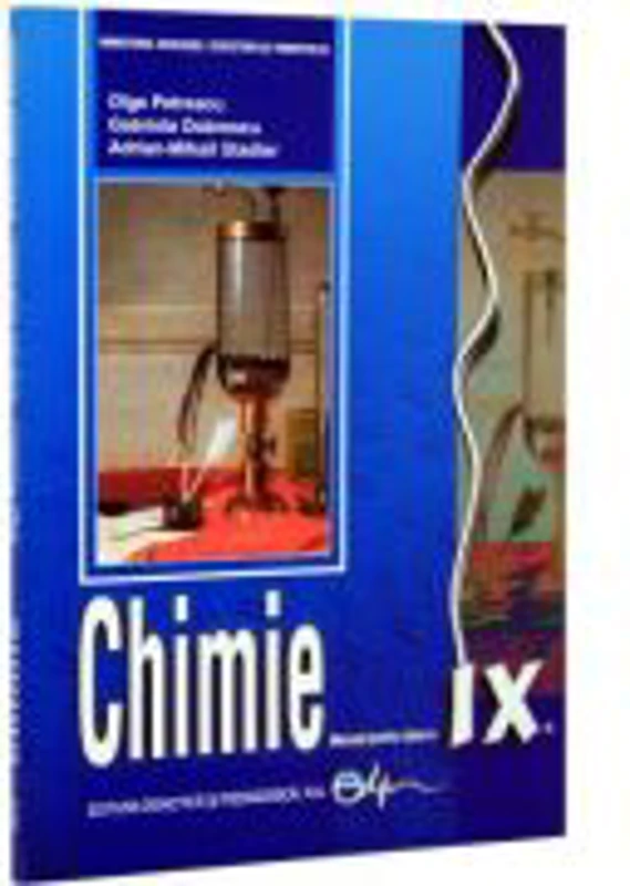 Chimie, manual pentru clasa a IX-a - Olga Petrescu, Gabriela Dobrescu, Adrian Stadler